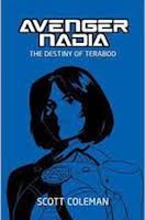 book_cover_Avenger_Nadia_1_The_Destiny_of_Teraboo